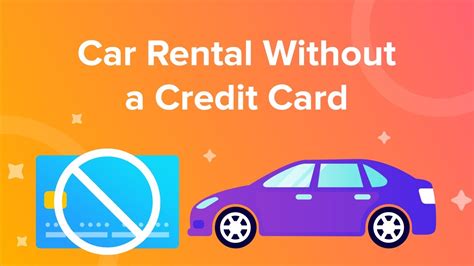 rental cars no credit card.